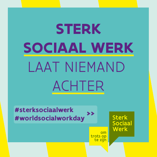 sterk sociaal werk laat niemand achter. #worldsocialworkday #sterksociaalwerk